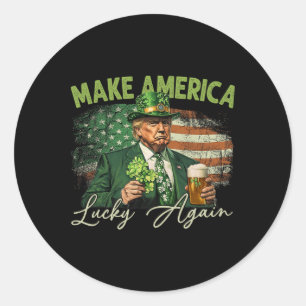 Trump Make America Lucky Again St Patrick's Day Sh Classic Round Sticker