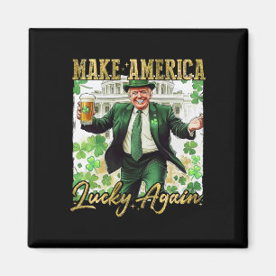 Trump Make America Lucky Again St Patrick's Day Sh Magnet