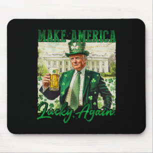 Trump Make America Lucky Again St Patrick's Day Sh Mouse Mat