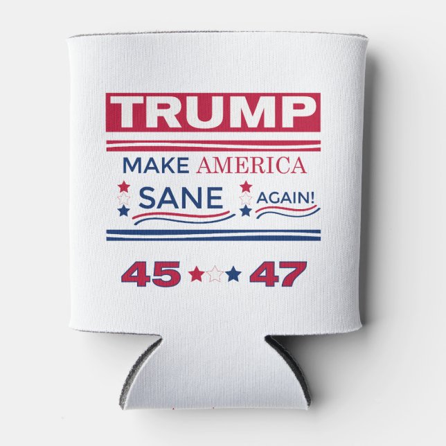 Trump Make America Sane Again Can Cooler (Front)