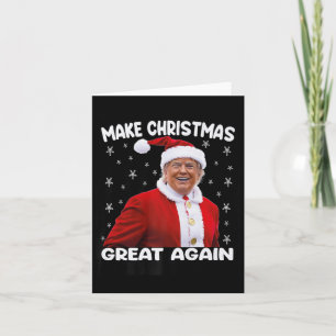 Trump Make Christmas Great Again Santa Trump 1  Card