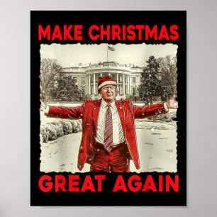 Trump Make Christmas Great Again Trump Santa Xmas  Poster