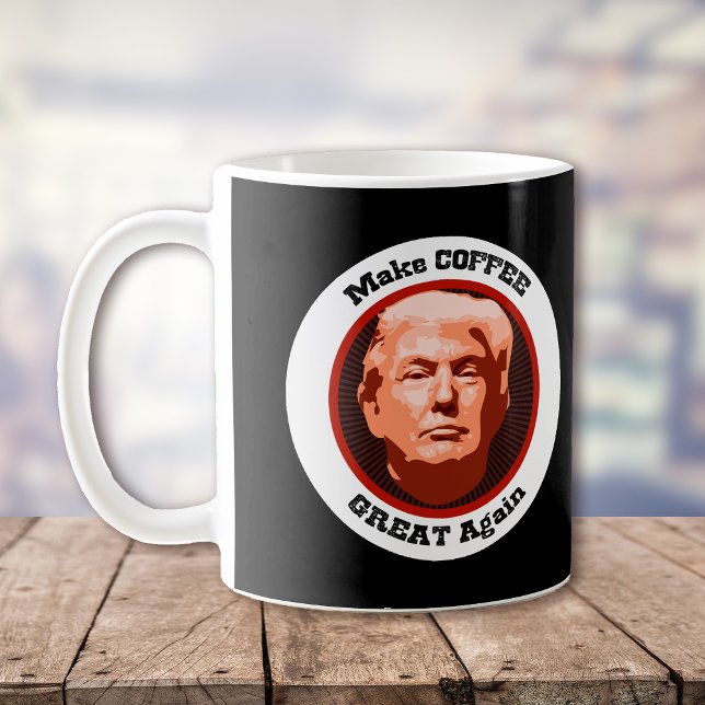 Trump Make Coffee Great Mug (Creator Uploaded)