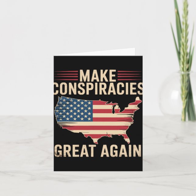 Trump Make Conspiracies Great Again 5  Card (Front)