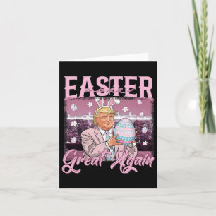 Trump Make Easter Great Again Shirt  Card