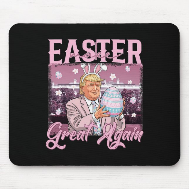 Trump Make Easter Great Again Shirt  Mouse Mat (Front)