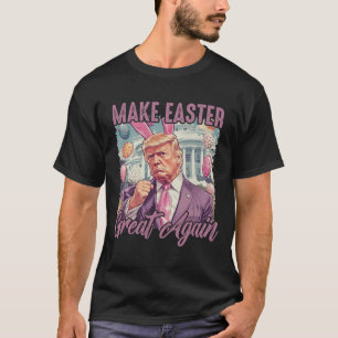 Trump Make Eater Great Again 2025 Happy Easter Egg T-Shirt