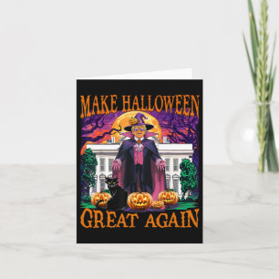 Trump Make Halloween Great Again Funny Trump Hallo Card