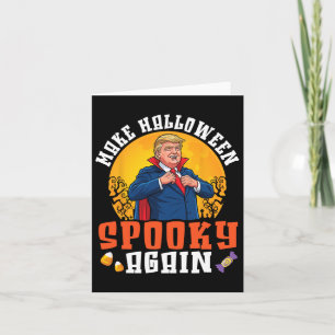Trump Make Halloween Spooky Again Funny Dracula Co Card