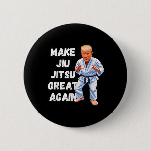 Trump Make Jiu-jitsu Great Again Bjj  6 Cm Round Badge