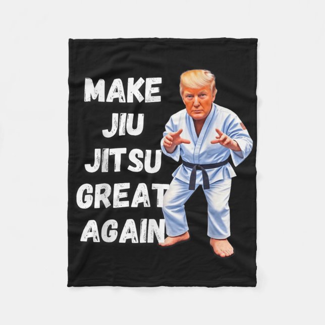 Trump Make Jiu-jitsu Great Again Bjj  Fleece Blanket (Front)