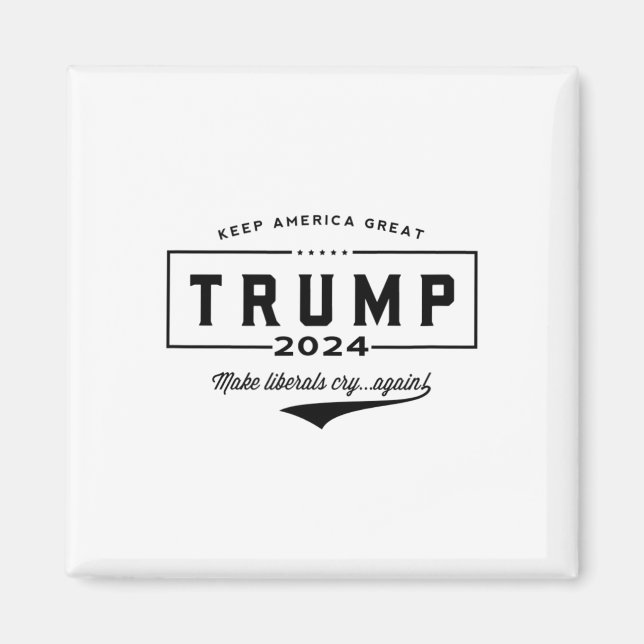 Trump Make Liberals Cry Again!'  Magnet (Front)