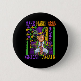 Trump Make Mardi Gras Great Again Funny Parade 6 Cm Round Badge