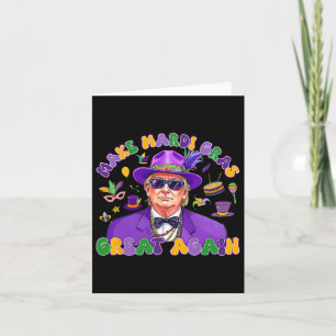 Trump Make Mardi Gras Great Again Funny Parade Cos Card