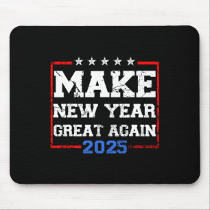 Trump Make New Year Great Again 2025 Celebration Mouse Mat