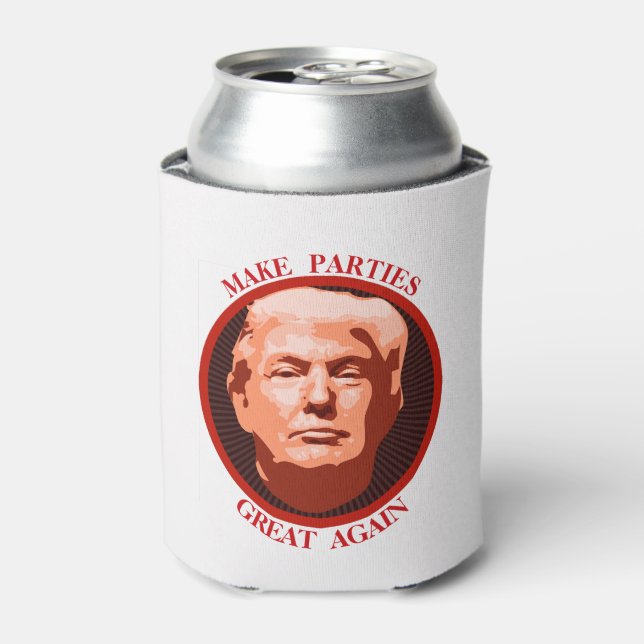 Trump Make Parties Great Again Can Cooler (Can Front)