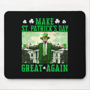 Trump Make St Patrick's Day Great Again Shamrock T Mouse Mat