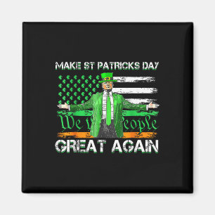 Trump Make St Patricks Day Great Again Us Flag We Magnet
