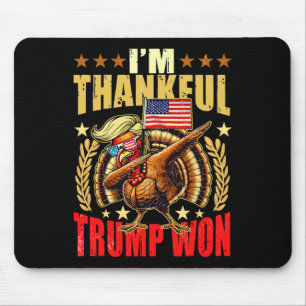 Trump Make Thanksgiving Great Again I'm Thankful T Mouse Mat
