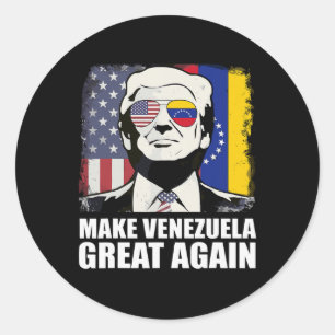 Trump Make Venezuela Great Again _3 Classic Round Sticker