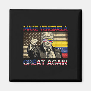 Trump Make Venezuela Great Again _6 Magnet