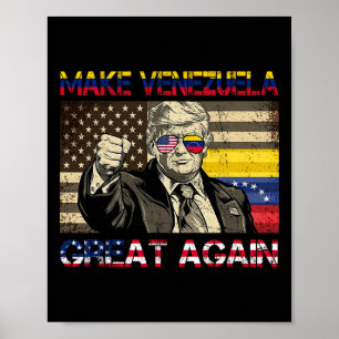Trump Make Venezuela Great Again _6 Poster