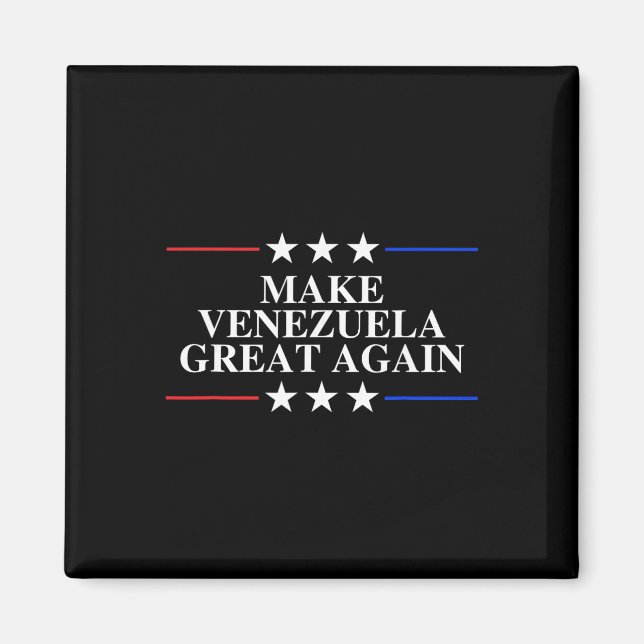 Trump Make Venezuela Great Again _8  Magnet (Front)