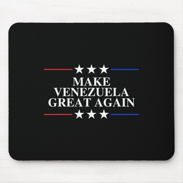 Trump Make Venezuela Great Again _8  Mouse Mat (Front)