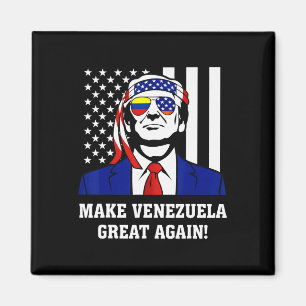 Trump Make Venezuela Great Again For Men Women Magnet