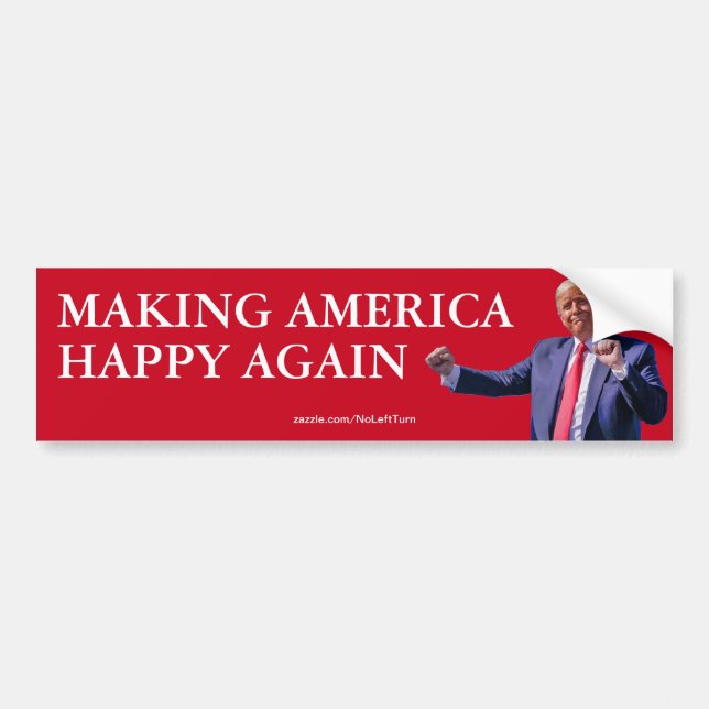 Trump Making America Happy Again Bumper Sticker (Front)