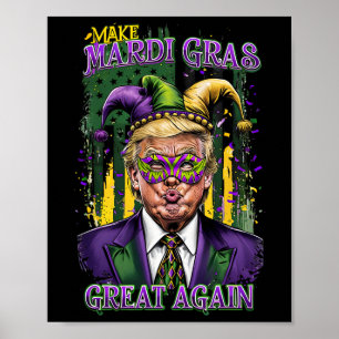 Trump Mardi Gras 2025 Make Mardi Gras Great Again  Poster