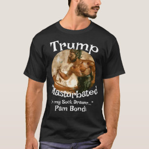 Trump Masturbated in My Sock Drawer Pete Hegseth T-Shirt