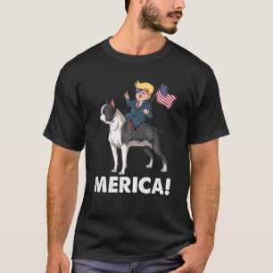 Trump Merica Boston Terrier Dog American Hero 4Th T-Shirt