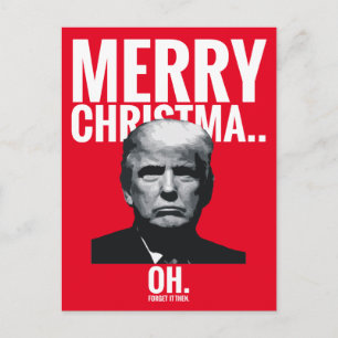 Trump Merry Christmas... Oh Holiday Postcard