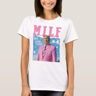Trump MILF Shirt - Women’s