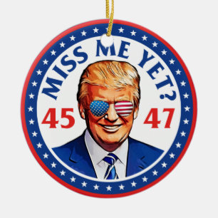Trump miss me yet FJB anti joe Biden  Ceramic Tree Decoration