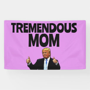 TRUMP MOM BIRTHDAY PARTY BANNER