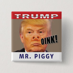Trump Mr. Piggy 15 Cm Square Badge