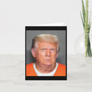 Trump Mug Shot 1  Card