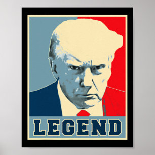 Trump Mug Shot 2024 President Legend Never Surrend Poster