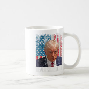 Trump Mug Shot - Donald Trump Mug Shot - Never Sur