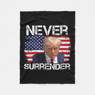 Trump Mug Shot Never Surrender 2024 Fleece Blanket