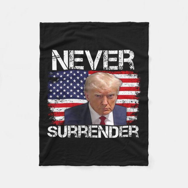 Trump Mug Shot Never Surrender 2024  Fleece Blanket (Front)