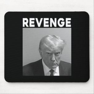 Trump Mug Shot - Revenge -trump 2025 - Pro Trump Mouse Mat
