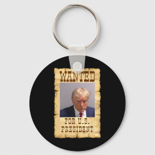 Trump Mug Shot Wanted For U.s. President 2024 3 Key Ring