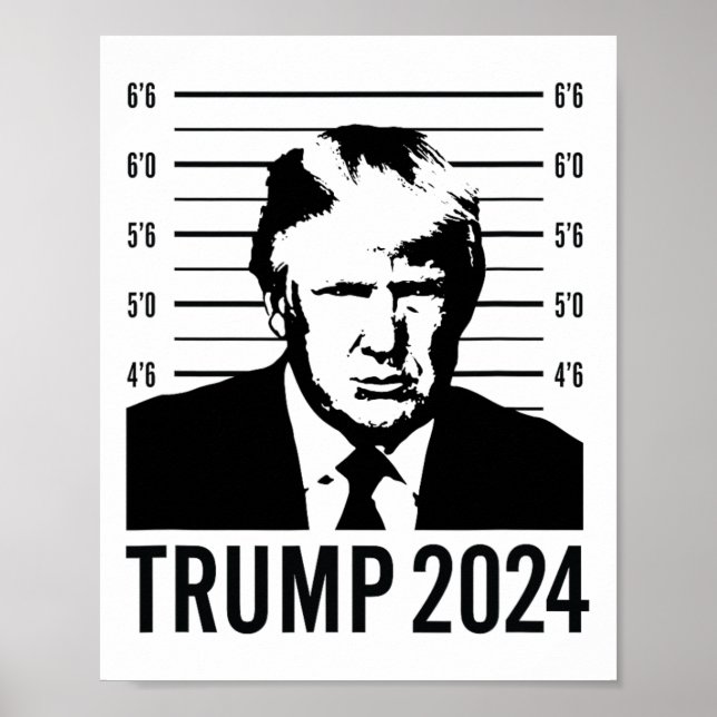 Trump Mugshot 2024 President  Poster (Front)