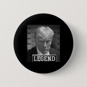 Trump Mugshot Funny Donald Trump Legend  6 Cm Round Badge