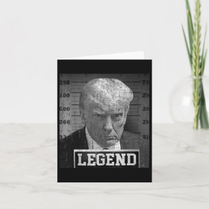 Trump Mugshot Funny Donald Trump Legend Card