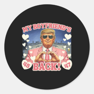 Trump My Boyfriend's Back Valentine's Day Pink 45 Classic Round Sticker