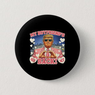 Trump My Boyfriend's Byck Valentine's Day Pink 45  6 Cm Round Badge